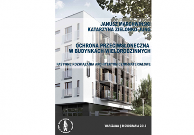Ochrona przeciwsłoneczna w budynkach mieszkalnych. Pasywne rozwiązania architektoniczno-materiałowe