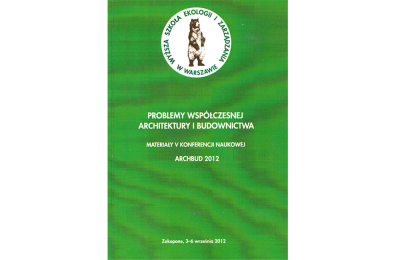 Problemy Współczesnej Architektury i Budownictwa, Zakopane 2012