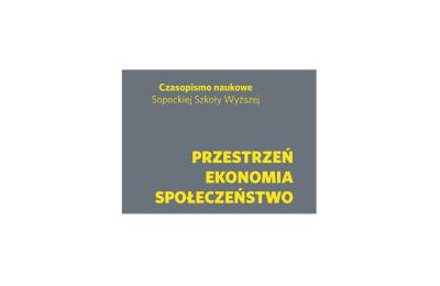 Przestrzeń-Ekonomia-Społeczeństwo. Czasopismo naukowe Sopockiej Szkoły Wyższej- 1 artykuł